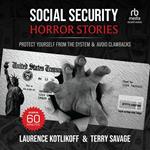 Social Security Horror Stories