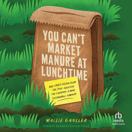 You Can't Market Manure at Lunchtime