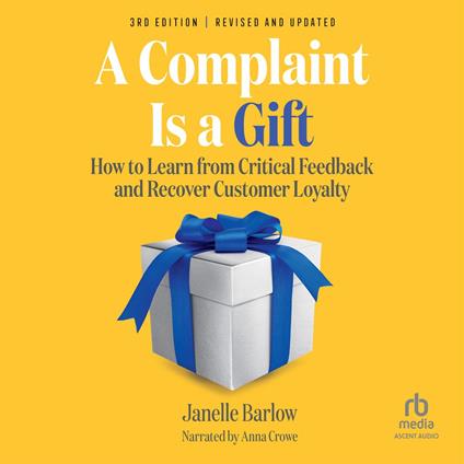 A Complaint Is a Gift, 3rd Edition