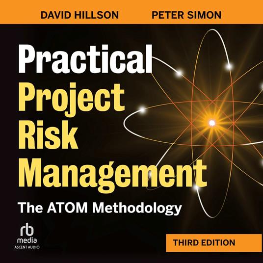 Practical Project Risk Management, Third Edition