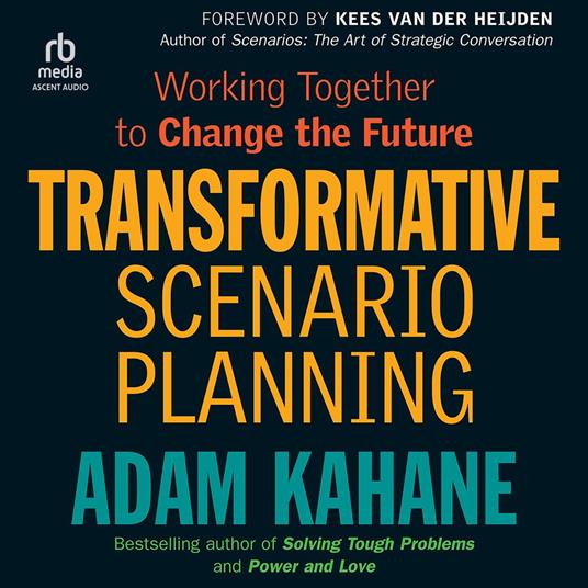 Transformative Scenario Planning