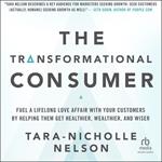 The Transformational Consumer