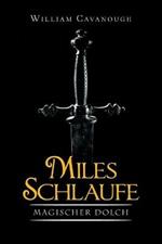 Miles Schlaufe: Magischer Dolch