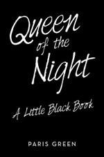 Queen of the Night: A Little Black Book