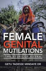 Female Genital Mutilations: The Story of Kedra