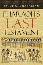 Pharaoh's Last Testament