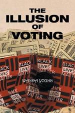 The Illusion of Voting