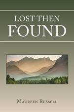 Lost Then Found