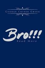 Bro!!!: Read More