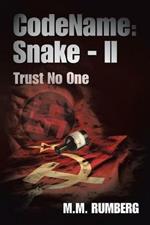 Codename: Snake - Ii: Trust No One