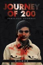 Journey of 200: Perilous Journey