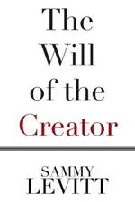 The Will of the Creator