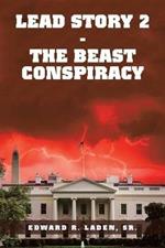 Lead Story 2 - the Beast Conspiracy