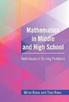 Mathematics in Middle and High School: Techniques of Solving Problems