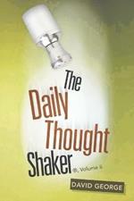 The Daily Thought Shaker (R), Volume Ii