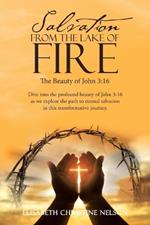 Salvation from the Lake of Fire: The Beauty of John 3:16