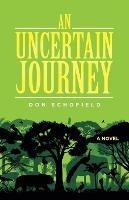 An Uncertain Journey