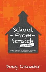 School from Scratch: 2Nd Edition