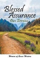 Blessed Assurance: Our Stories