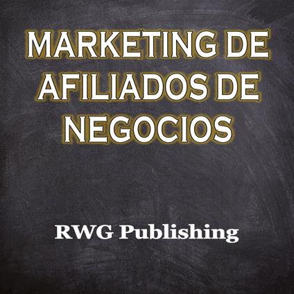 Marketing de Afiliados de Negocios