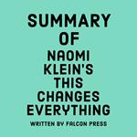 Summary of Naomi Klein’s This Changes Everything