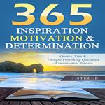 365 Inspiration Motivation & Determination