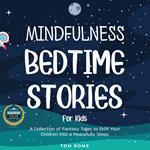 Mindfulness Bedtime Stories for Kids