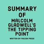 Summary of Malcolm Gladwell’s The Tipping Point