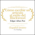 Cómo escribir un artículo al estilo del Blackwood