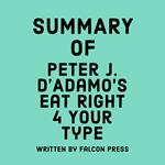 Summary of Peter J. D’Adamo’s Eat Right 4 Your Type