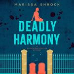 Deadly Harmony