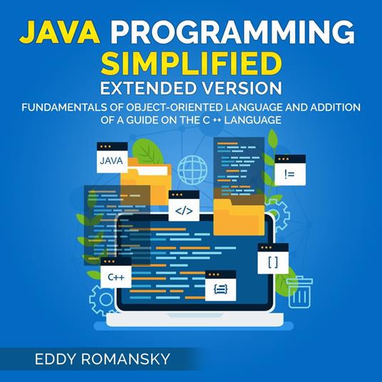 Java Programming Simplified (Extended Version)