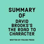 Summary of David Brooks's The Road to Character