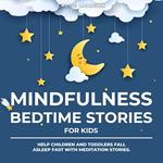 Mindfulness Bedtime Stories for Kids