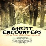 Ghost Encounters