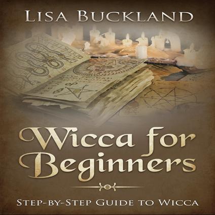 Wicca For Beginners