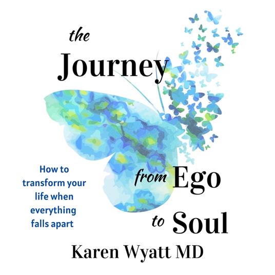 Journey from Ego to Soul, The