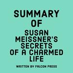 Summary of Susan Meissner's Secrets of a Charmed Life