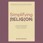 Simplifying Religion