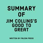 Summary of Jim Collins's Good to Great