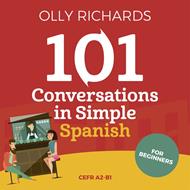 101 Conversations in Simple Spanish