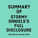 Summary of Stormy Daniels’s Full Disclosure