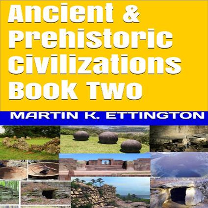 Ancient and Prehistoric Civilizations-Book Two