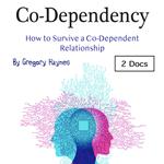 Co-Dependency