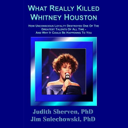 What Really Killed Whitney Houston