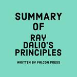 Summary of Ray Dalio’s Principles