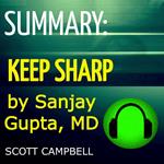 Summary: Keep Sharp by Sanjay Kupta, MD