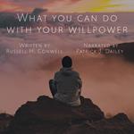 What You Can Do With Your Will Power