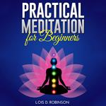 Practical Meditation for Beginners