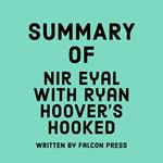 Summary of Nir Eyal with Ryan Hoover's Hooked